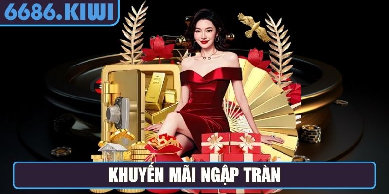 Khuyến mãi ngập tràn