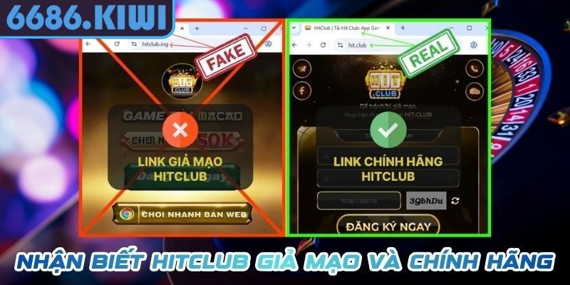 Ba yếu tố giúp chủ động tiếp nhận cảnh báo Hitclub giả mạo